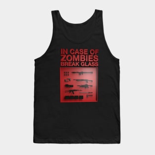 In case of Zombies Break Glass Tank Top